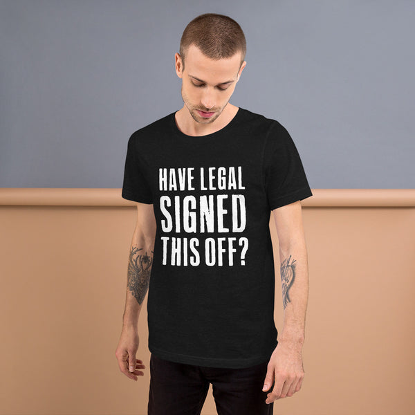 Have legal signed this off? men's black t-shirt